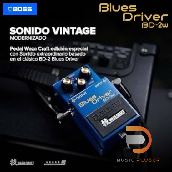 Boss BD-2W Blues Driver Waza Craft