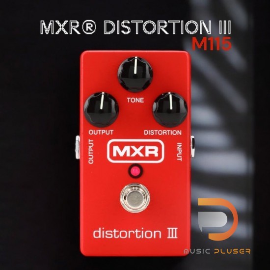 Jim Dunlop MXR M115 Distortion III