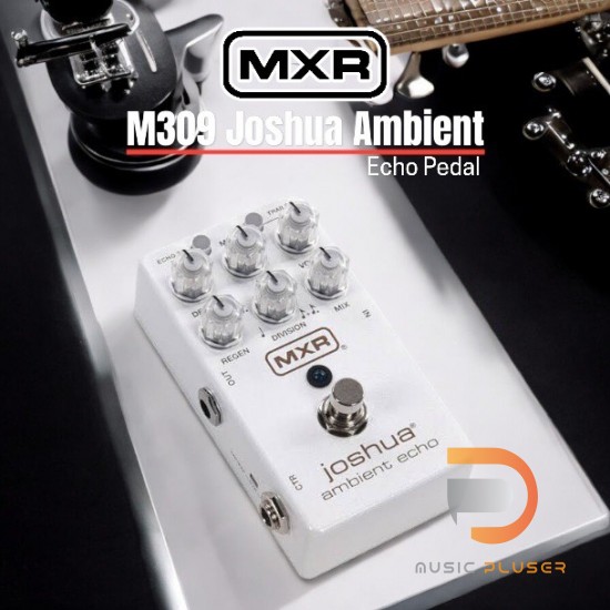 MXR M309 Joshua Ambient Echo Pedal