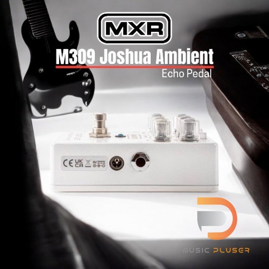 MXR M309 Joshua Ambient Echo Pedal