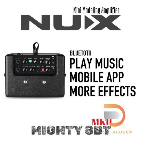 NUX Mighty 8 BT MKII with Bluetooth แอมป์กีตาร์ไฟฟ้า